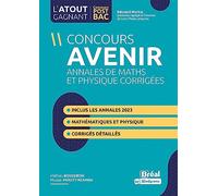 Concours avenir: Annales corrigées Physique et Mathématiques