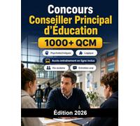 Concours Conseiller Principal d'Éducation 2026: CPE Éducation Nationale : QCM, sciences de l'éducation, vie scolaire, dossier et entretien oral