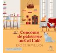Concours De Pâtisserie Au Cat Café