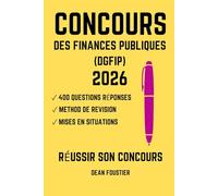 Concours des finances publiques (DGFiP) 2026: 400 questions réponses pour réussir, Tout pour l’oral