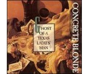 Concrete Blonde - Ghost Of A Texas Ladies-Usa Gros Boitier