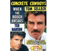 Concrete Cowboys & When the Bough Breaks [USA] [DVD]