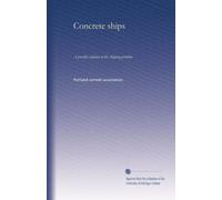 Concrete ships: A possible solution of the shipping problem