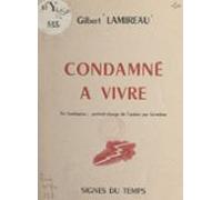 Condamné À Vivre (ebook)