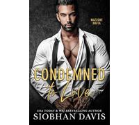 Condemned to Love: A Stand-alone Dark Mafia Romance (Mazzone Mafia)