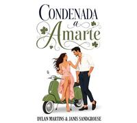 Condenada a amarte
