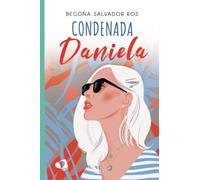 Condenada Daniela (SIN COLECCION)