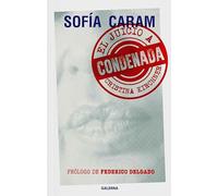 Condenada: El juicio a Cristina Kirchner