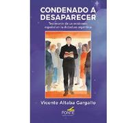 Condenado a desaparecer (LA OTRA MIRADA)