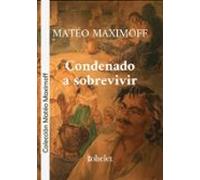 Condenado A Sobrevivir (ebook)