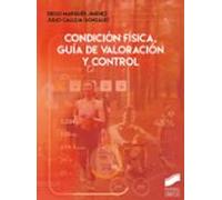 Condición Física Guía De Valoración Y Control