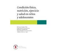 Condición Física Nutrición Ejercicio Y Salud En Niños Y Adolescentes (