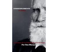 Condicionamiento Clásico: Una Guía de la Psicología Pavloviana: 1 (Teorías Psicológicas)