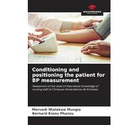 Conditioning and positioning the patient for BP measurement: Assessment of the level of theoretical knowledge of nursing staff at Cliniques Universitaires de Kinshasa