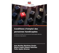 Conditions d'emploi des personnes handicapées: Conditions d'emploi des personnes handicapées dans les entreprises maquiladora