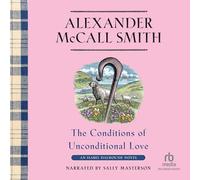 Conditions of Unconditional Love: An Isabel Dalhousie Novel: 15