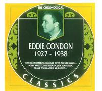 Condon, Eddie - 1927-1938 (Chronological Classics)
