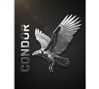 CONDOR: Premium Notebook - Strength, Freedom, and Vision