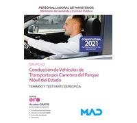 Conducción de Vehículos de Transporte por Carretera del Parque Móvil del Estado (Grupo Profesional E2) del Ministerio de Hacienda y Función Pública. Temario y test Parte Específica