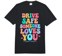 Conduce Seguro Que Alguien te ama cuidadoso recordatorio Seguridad Vial Comfort Colors Adult Heavyweight T-Shirt