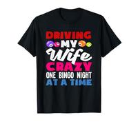 Conducir Mi Esposa Loco Uno Bingo Noche Bingo Jugador Camiseta