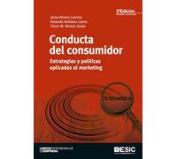 Conducta del consumidor (3ª ed.). Estrategias y políticas aplicadas al marketing (Libros profesionales)