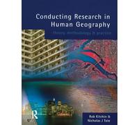 Conducting Research in Human Geography: theory, methodology and practice