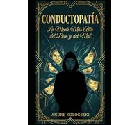 CONDUCTOPATÍA: La Mente Más Allá del Bien y del Mal (Collection 12)