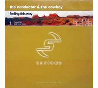 Conductor & the Cowboy, the - Feeling This Way [Vinilo]