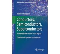 Conductors, Semiconductors, Superconductors: An Introduction to Solid-State Physics (Undergraduate Lecture Notes in Physics)