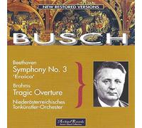 CONDUCTS BUSCH 12/03 - Beethoven : Symphonie N°3 "Héroïque" - Brahms : Ouverture Tragique
