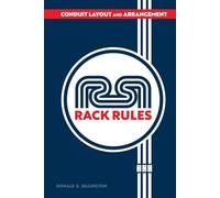 Conduit Layout and Arrangement: Rack Rules (Applied Technical Practice)