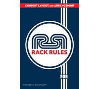 Conduit Layout and Arrangement: Rack Rules (Applied Technical Practice)