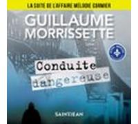 Conduite Dangereuse : La Suite De Laffaire Mélodie Cormier (audiolibro