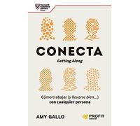 Conecta - Como Trabajar (y Llevarse Bien...) Con Cualquier Persona