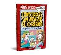 Conectados sin apagar el cerebro: Tips para nativos digitales: 5 (Chic@Genial)