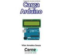 Conectando Um Sensor De Célula De Carga Hx711 Ao Arduino (ebook)