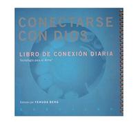 Conectarse con Dios. Libro de conexión diaria