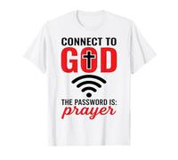 Conéctate con Dios La Contraseña es Oración - Christian Faith WiFi Camiseta