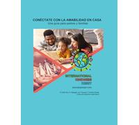 Conéctate con la amabilidad en casa: Una guía para padres y familias