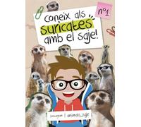 Coneix als suricates amb el Saje: Una lectura perfecta per a petits exploradors i amants dels animals (Coneix els animals amb el Saje)