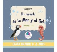 Coneixem als animals de la mar i el gel: Etapa infantil 0-6 anys