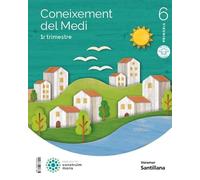 CONEIXEMENT DEL MEDI M LIGERA 6 PRIMARIA CONSTRUIM MONS (CONSTRUYENDO MUNDOS)