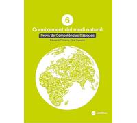 Coneixement del medi natural 6: proves competències bàsiques - ed.2018