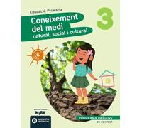 Coneixement del Medi natural, social i cultural 3. Orígens (Mira)