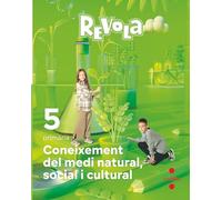 Coneixement del Medi Natural, Social i Cultural. 5 Primària. Revola. Cruilla - 9788466151320