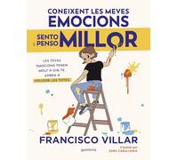 Conociendo mis emociones – Siento y pienso mejor: Aprende a validar tus emociones (Montena)