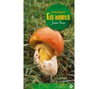 Coneixer Els Bolets