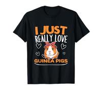 Conejillo de Indias I Just Really Love Guinea Pigs Camiseta