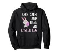 Conejito de Pascua Keep Calm and Have a Easter Egg Sudadera con Capucha